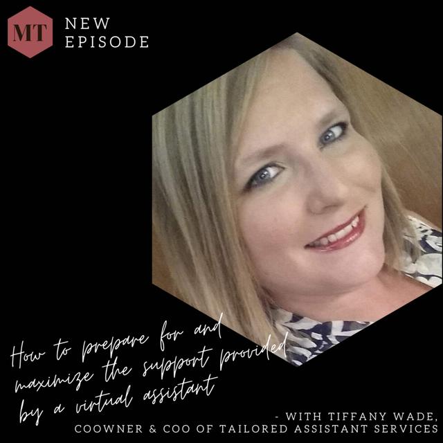 How to prepare for and maximize the support provided by a virtual assistant - podcast episode cover