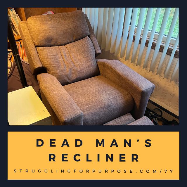 Dead Man’s Recliner - podcast episode cover