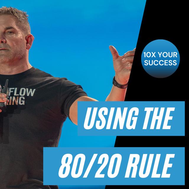 Using The 80/20 Rule to 10X Your Success - podcast episode cover