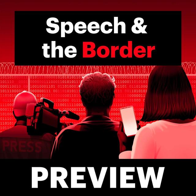 A Preview of Views on First: Speech & the Border - podcast episode cover