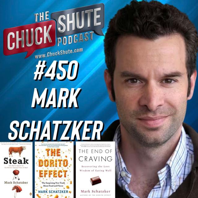 Author Mark Schatzker Discusses Processed Foods, Fake Sweeteners & Fatteners, Solutions to Our Food Issues & More! - podcast episode cover