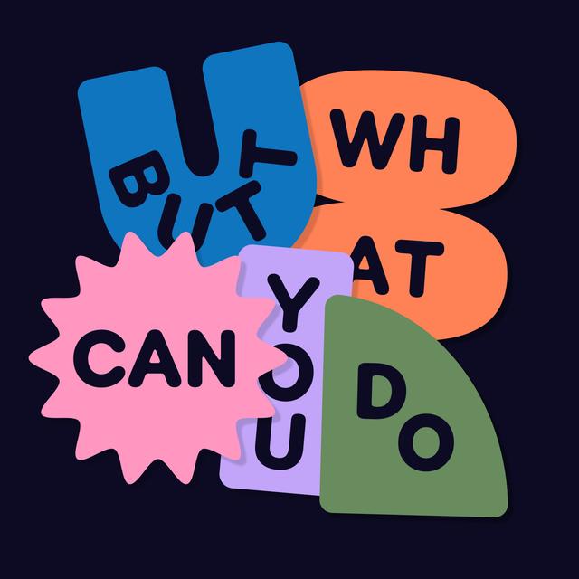 Butt What Can You Do? - podcast episode cover