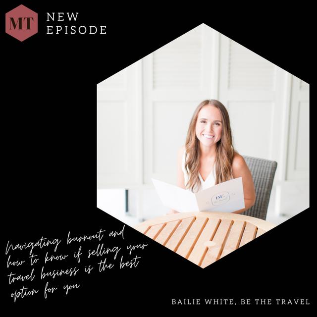 Navigating burnout and how to know if selling your travel business is the best option for you - podcast episode cover