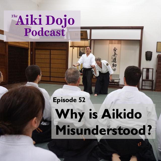 Why is Aikido Misunderstood? - podcast episode cover