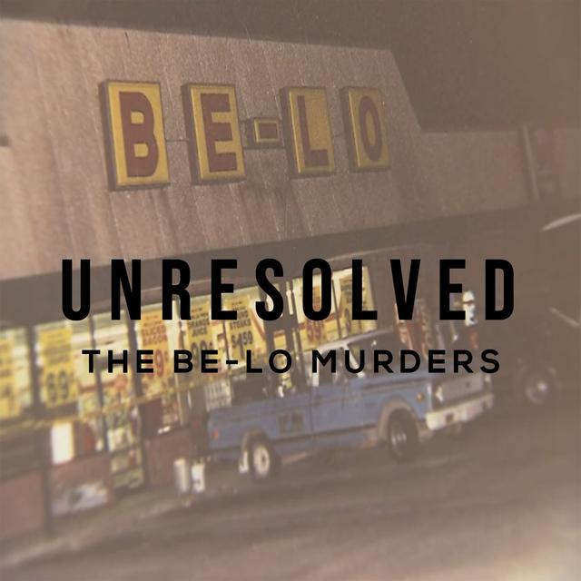 The Be-Lo Murders - podcast episode cover