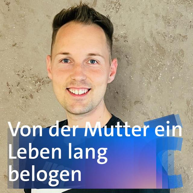 Von der Mutter ein Leben lang belogen - Samuel Künzle - podcast episode cover