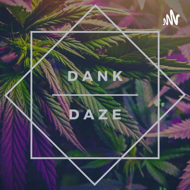 DankDaze (Trailer) - podcast episode cover