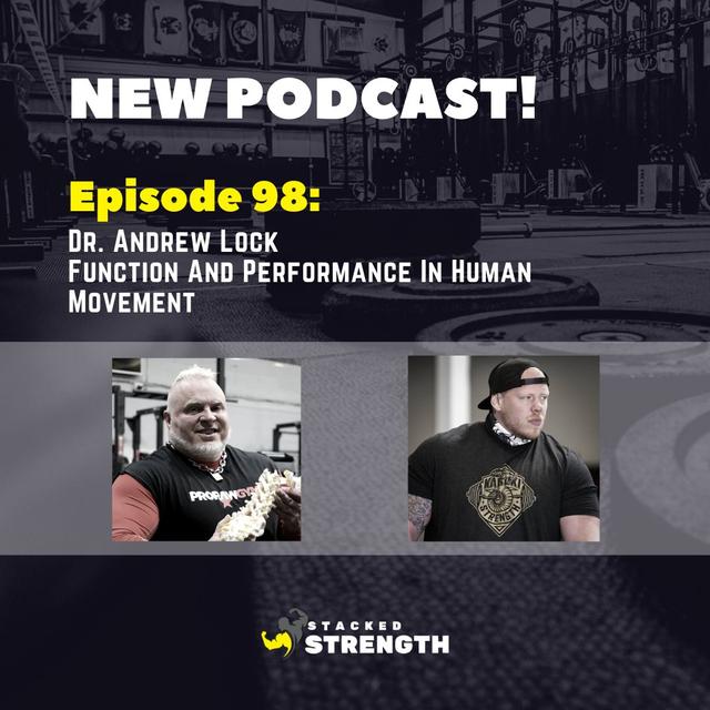 #98 Dr. Andrew Lock - Function And Performance In Human Movement - podcast episode cover