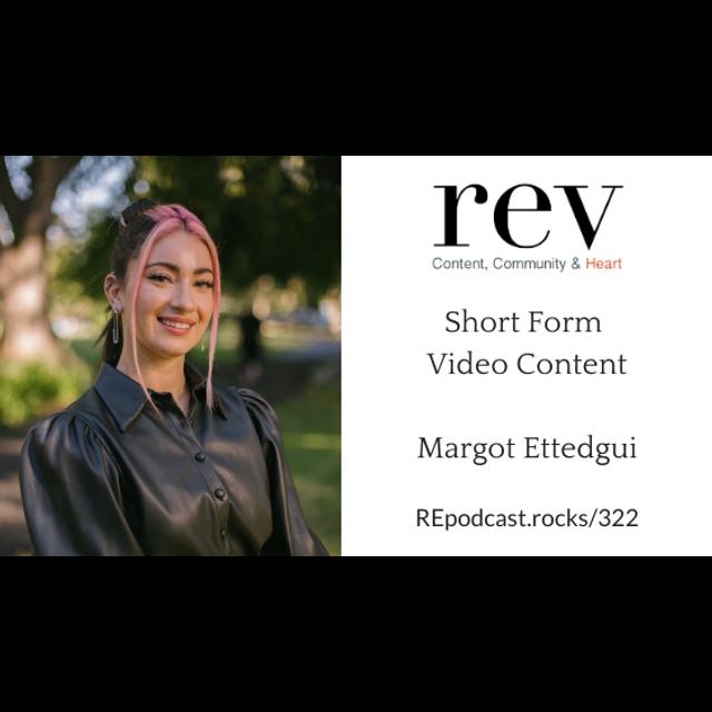 322 - Short-Form Video with Margot Ettedgui - podcast episode cover