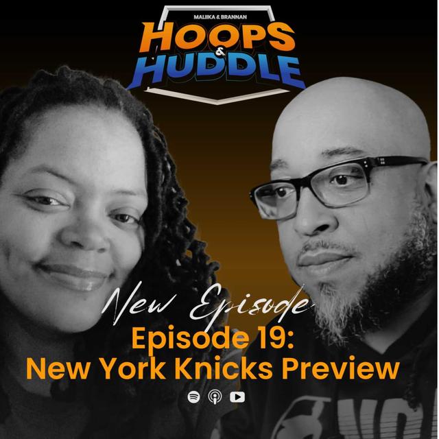 Episode 19: New York Knicks Season Preview - podcast episode cover