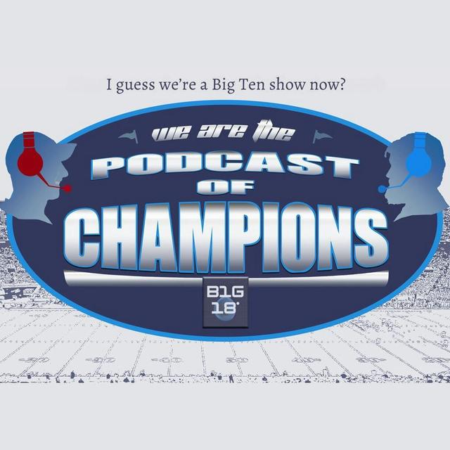 Introducing the NEW Podcast of Champions talking B1G football w/ Bill Bender from the Sporting News - podcast episode cover