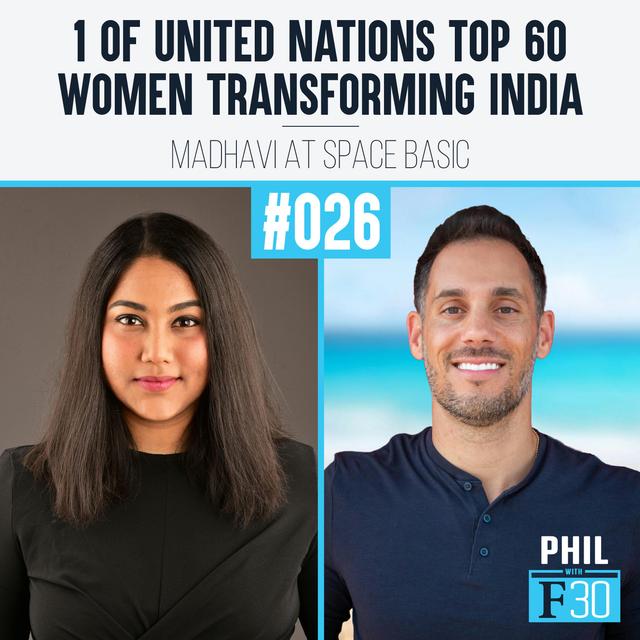 026 | "1 of United Nations Top 60 Women Transforming India" (Madhavi at Space Basic) - podcast episode cover
