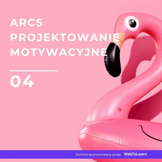 Projektowanie motywacyjne: ARCS  - LSE2023 Odc. 4 - podcast episode cover