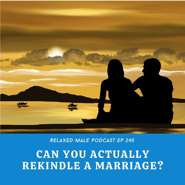 Can You Actually Rekindle a Marriage? - podcast episode cover