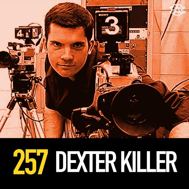 257 - The Dexter Killer Mark Twitchell - podcast episode cover