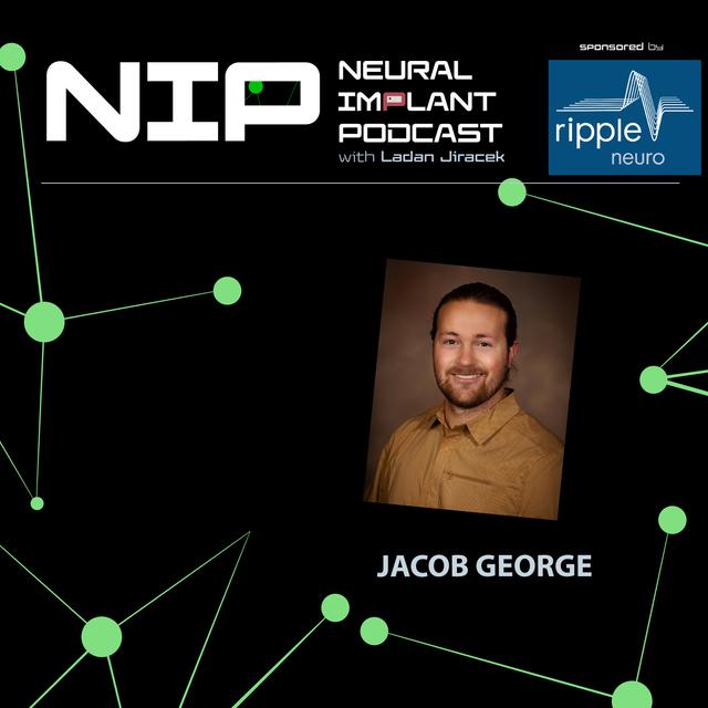 Jacob George on implantable and wearable neurotech research at the University of Utah - podcast episode cover