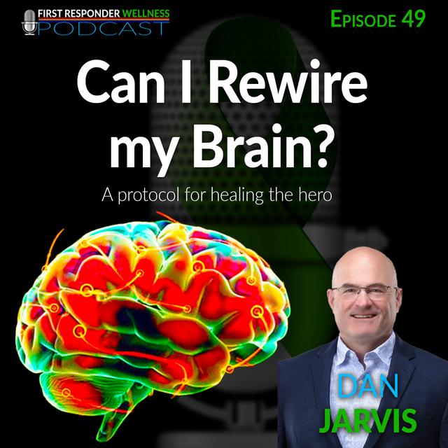 49 - Can I Rewire my Brain? A Protocol for Healing the Hero - podcast episode cover