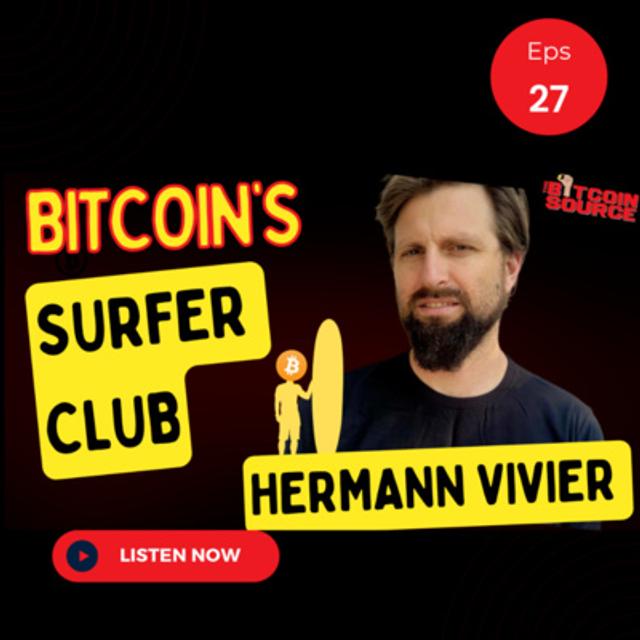 Bitcoin's Surfer Club-Hermann Vivier - podcast episode cover