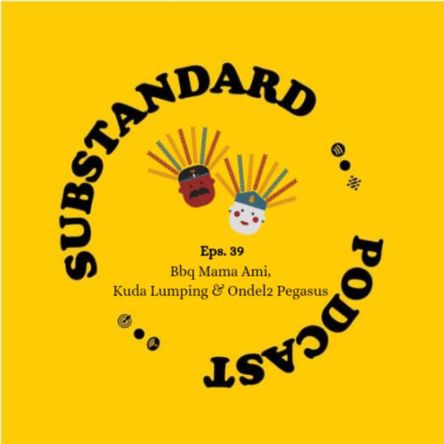 BBQ Mama Ami, Kuda Pingsan & Ondel2 Pegasus - podcast episode cover