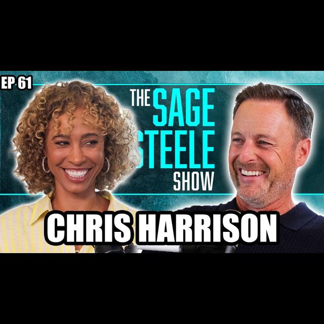 Chris Harrison | The Sage Steele Show - podcast episode cover