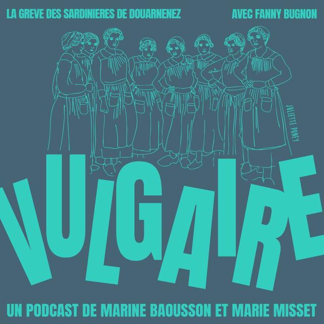 la grève des sardinières de 1924, Joséphine Pencalet, et le prix du litre de lait - podcast episode cover