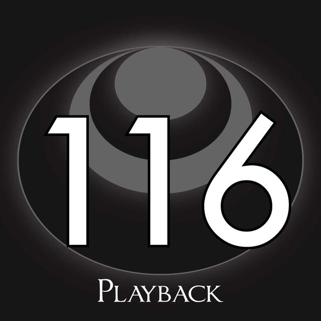 116 – Playback - podcast episode cover