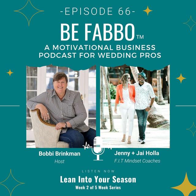 66: Lean Into Your Season- Mindset Series Week 2 With Jenny + Jai Holla - podcast episode cover