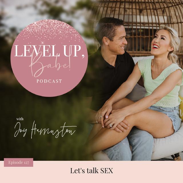 127. Let's talk SEX - podcast episode cover
