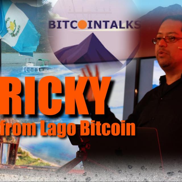 Ricky from Lago Bitcoin - podcast episode cover