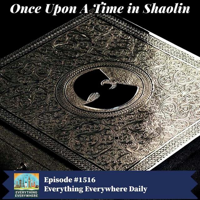 Once Upon A Time in Shaolin - podcast episode cover