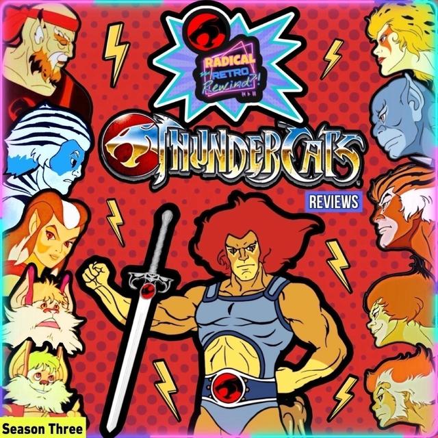 ThunderCats Review: 3:109 & 3:110 "The Circus Train" & "The Last Day" (1988) - podcast episode cover