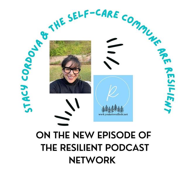 Stacy Cordova is Resilient - podcast episode cover