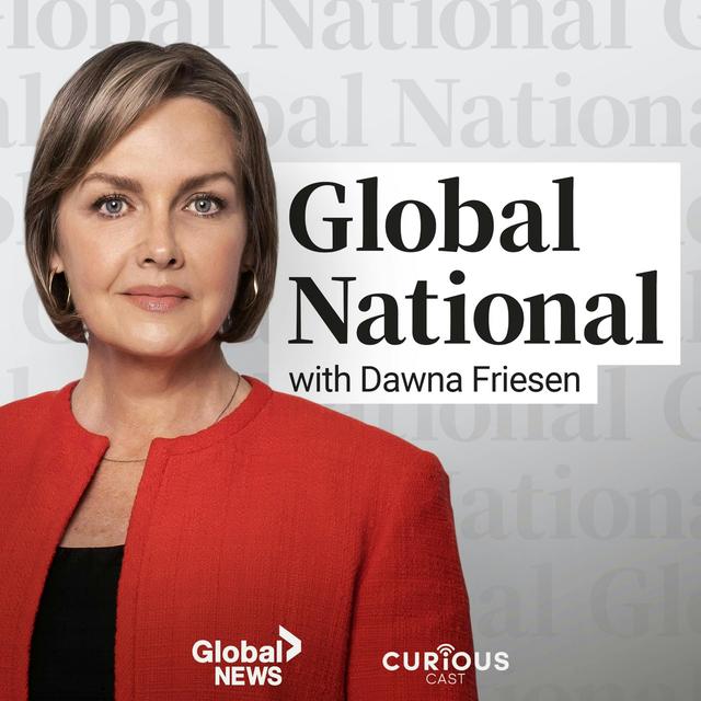 Listen Next - Global National with Dawna Friesen | Arctic sovereignty and security under threat; Like a  good neighbour, Yukon is there - podcast episode cover