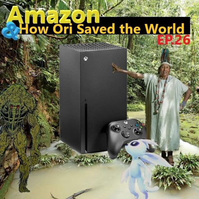 Ep. 26 -- Can "Next Gen" ReAlLy save the Rainforests? - podcast episode cover