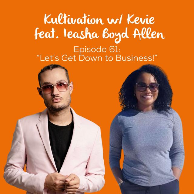 From Passion to Profit: Entrepreneurship with Ieasha Boyd Allen | Ep. 61 - podcast episode cover