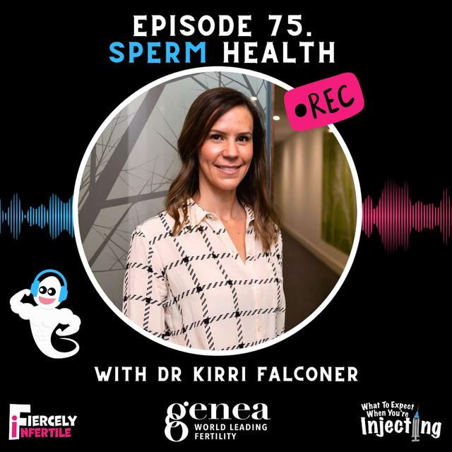 #75 Sperm Health with Dr Kirri Falconer - podcast episode cover