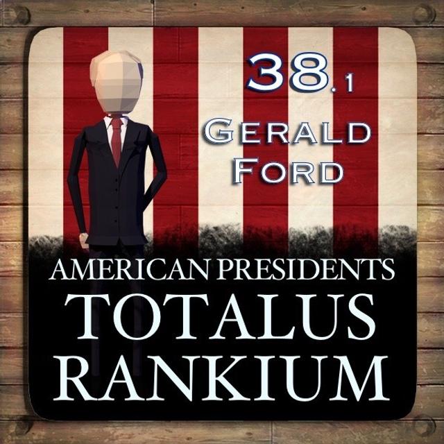 38.1 Gerald Ford - podcast episode cover