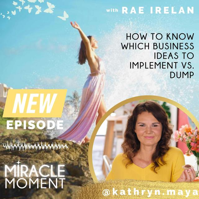 EP83: How To Know Which Business Ideas To Implement vs. Dump with Kathryn Rogers - podcast episode cover