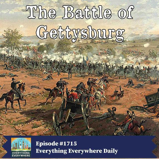 The Battle of Gettysburg - podcast episode cover