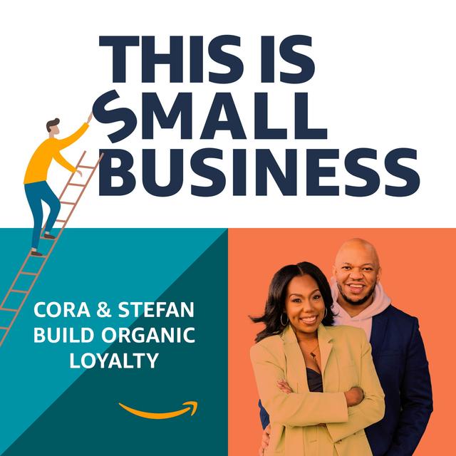 Cora & Stefan Build Organic Loyalty - podcast episode cover