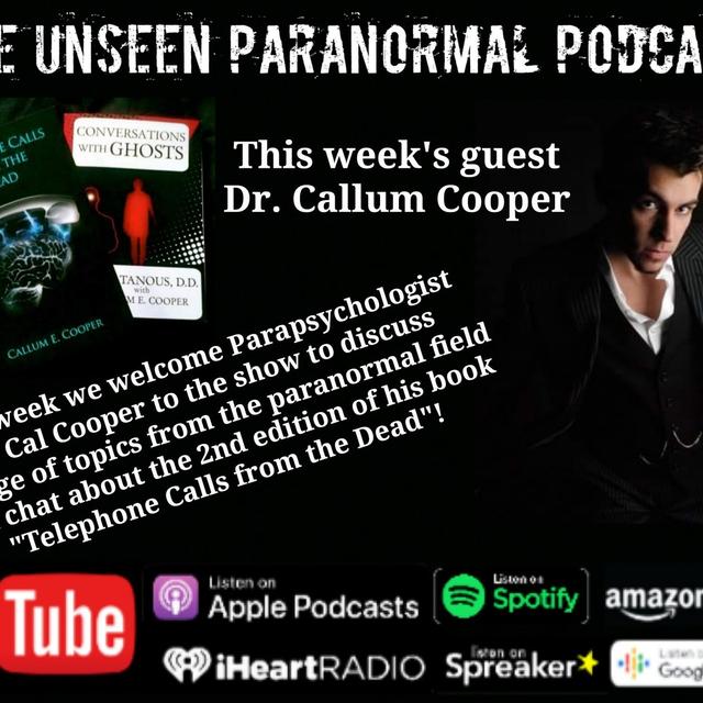 Parapsychologist and Author Dr. Callum Cooper - podcast episode cover
