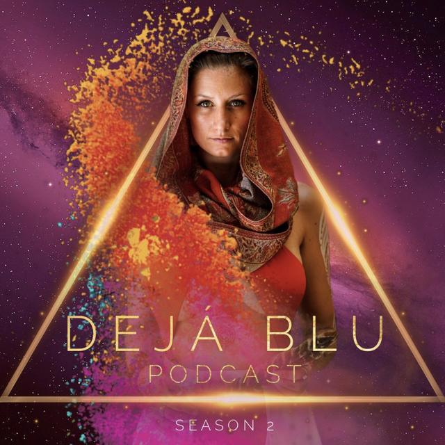 A journey into the Archetypes with Azrya Cohen   Deja Blu - Ep.35 - podcast episode cover