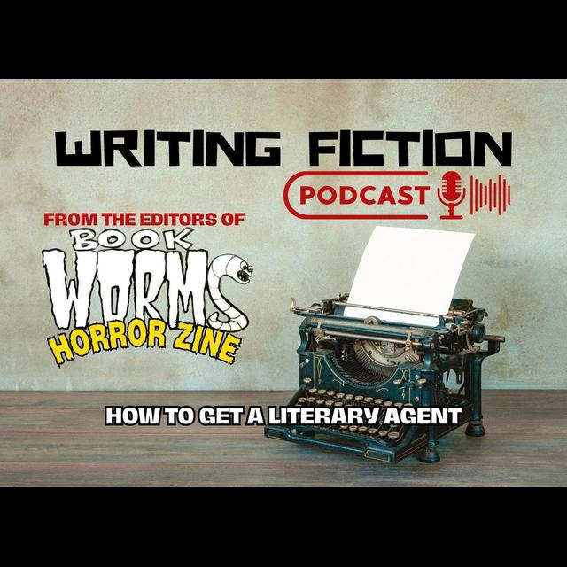 How To Get A Literary Agent - podcast episode cover