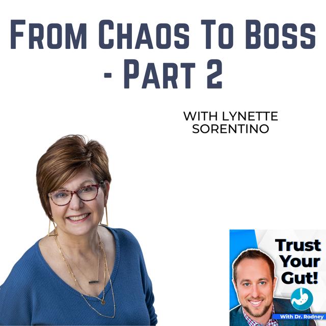 From Chaos To Boss - Part 2 - podcast episode cover
