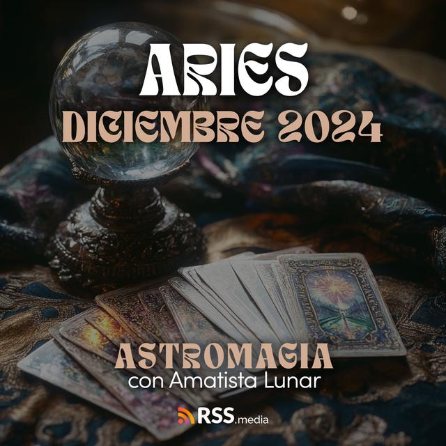 ARIES ♈️ Horóscopos DICIEMBRE 2024 ✨ - podcast episode cover