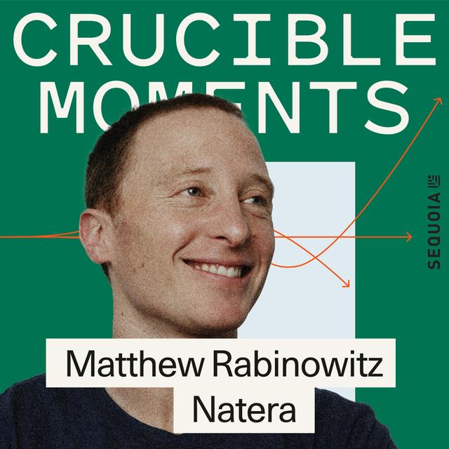 Natera ft. Matthew Rabinowitz - A Personal Mission That Led to a Biotech Revolution - podcast episode cover