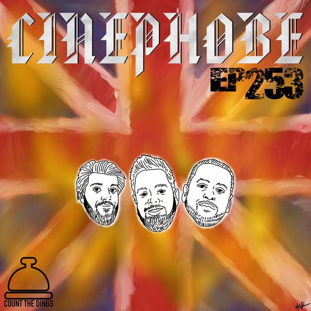 Cinephobe Ep 253: London Has Fallen - podcast episode cover