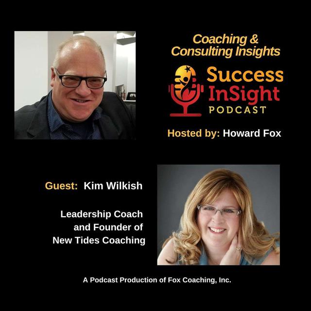 Kim Wilkish, Leadership Coach and Founder of New Tides Coaching - podcast episode cover