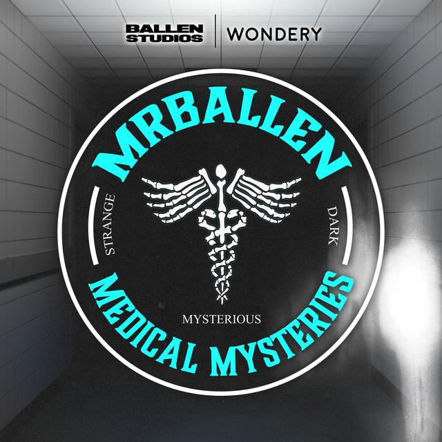 Introducing: Mr. Ballen Medical Mysteries - podcast episode cover