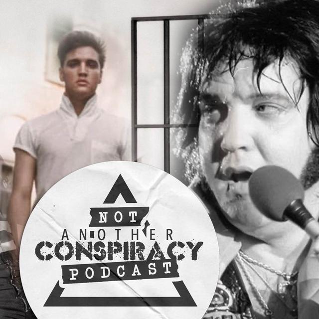 #24 - Elvis Presley is alive and we can prove it... probably. Well Maybe Not? Is Elvis alive? - podcast episode cover
